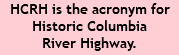 HCRH is the acronym for Historic Columbia River Highway.